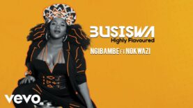 Busiswa – Ngibambe (Audio) ft. Nokwazi